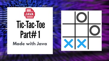 Tic-Tac-Toe with AI made in Java, Part#1 --- Making the logic