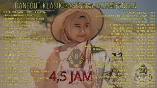 Download lagu 4,5 Jam Revina Alvira Dan Tiya - Kumpulan Lagu Dangdut Klasik Paling Syahdu mp3