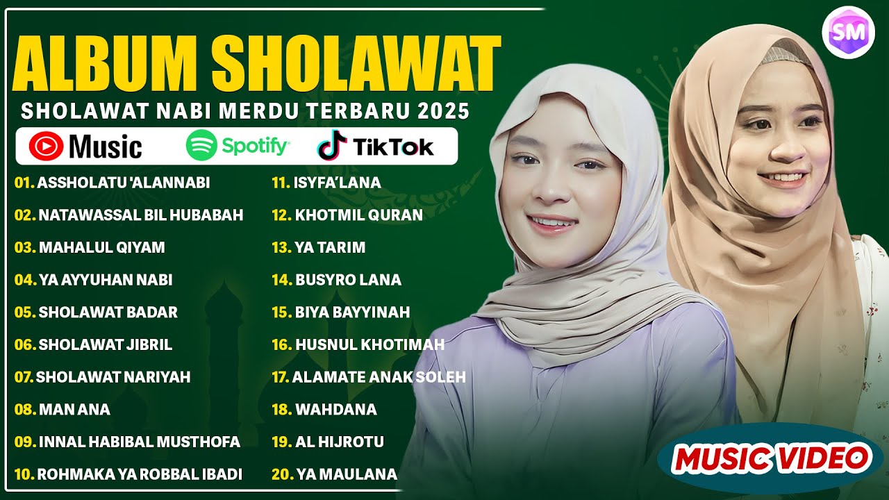 SHOLAWAT MERDU NISSA SABYAN & AI KHODIJAH FULL ALBUM 2025 | ASSHOLATU 'ALANNABI | SHOLAWAT NABI 2025