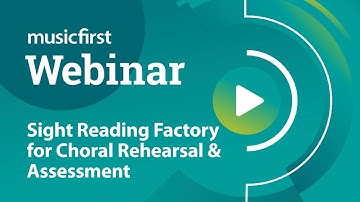 Sight Reading Factory for Choral Rehearsal & Assessment