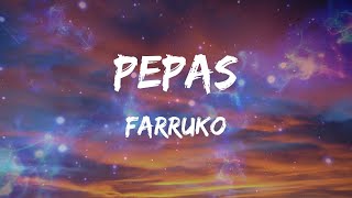 Farruko - Pepas (Letras)