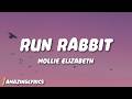 Mollie Elizabeth Run Rabbit Lyrics 