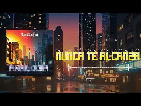Nunca Te Alcanza - La Contra ( VideoOficial )