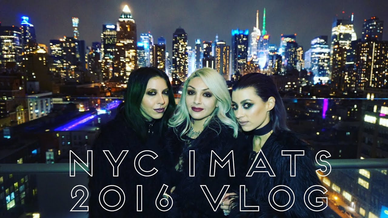 First VLOG! New York IMATS with Smith Cosmetics, NYX Party + Adventures