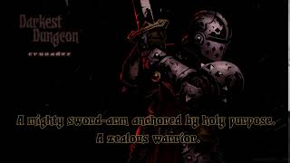 Darkest Dungeon - Recruiting a Crusader