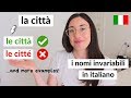 I nomi invariabili in italiano [Qual è il plurale di CITTÀ?!] #learnItalian