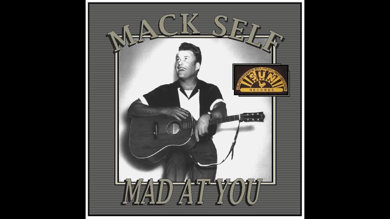 Mack Self - Goin' Crazy (1956) Unissued accords