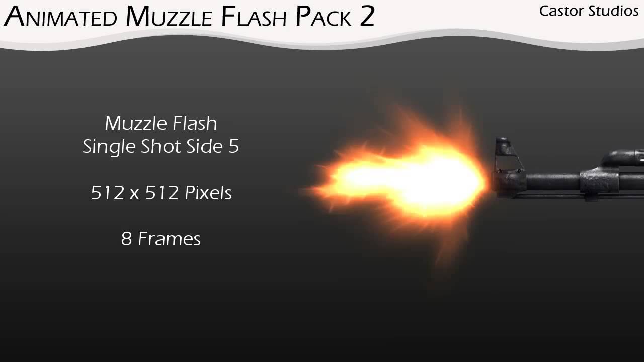 Animated Muzzle Flash Pack 2 - YouTube