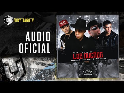 Brytiago Feat Noriel, Pinto Y Juhn El All Star - Los Dueños | Audio Cover