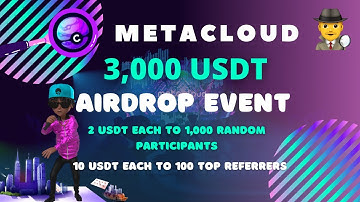 New airdrop: Metacloud (USDT) | Total Reward: 3,000 USDT