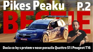 Bestie Pikes Peaku - Díl 2 - Aktuální držitel rekordu a Dacia co si na chleba namaže Quattro S1