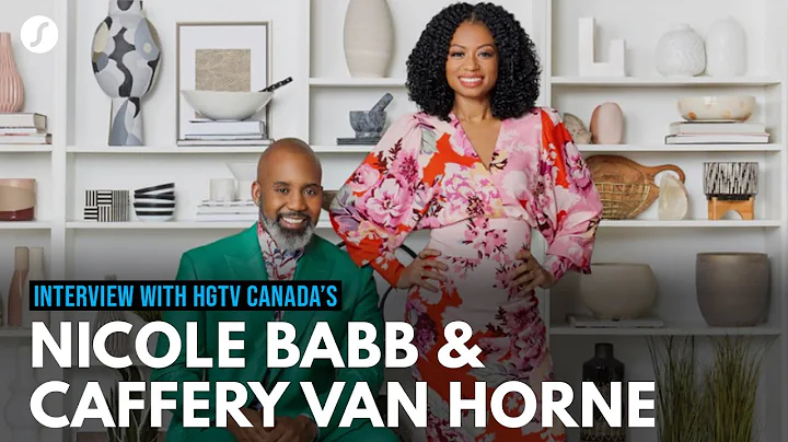 HGTV Canada's Nicole Babb and Caffery Vanhorne tal...