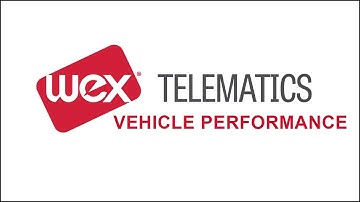 Vehicle Performance - WEX Telematics