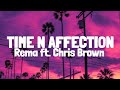 Rema - Time N Affection (Lyrics) feat. Chris Brown