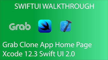 SwiftUI 2.0 Walkthrough on how to make Grab Clone app Home Page Layout with Xcode 12.3