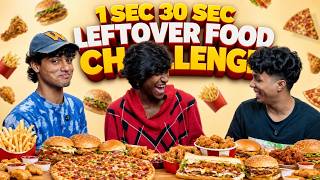 1 SECOND 30 SECOND LEFTOVER FOOD CHALLENGE 🤣🤩