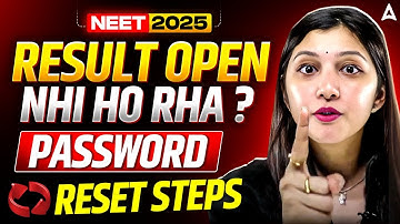 Reset Your NEET 2025 Result Password | NEET Result Forget Password | NEET Forget Password!
