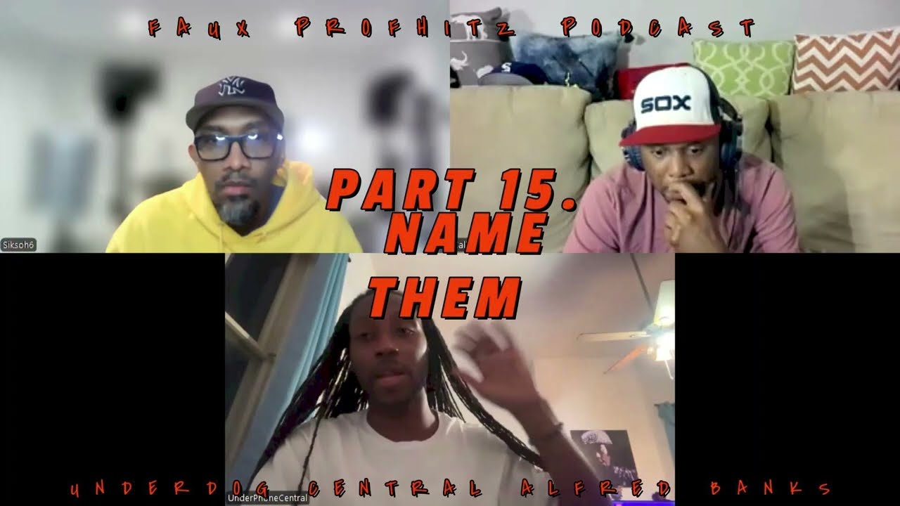 UNDERDOGCENTRAL ALFRED BANKS PART 15. NAME THEM