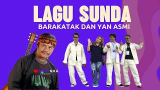 POP SUNDA BARAKATAK DAN YAN ASMI