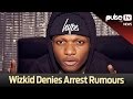 Wizkid denies reports of being arrested for Illegal Smoking. - Pulse TV News