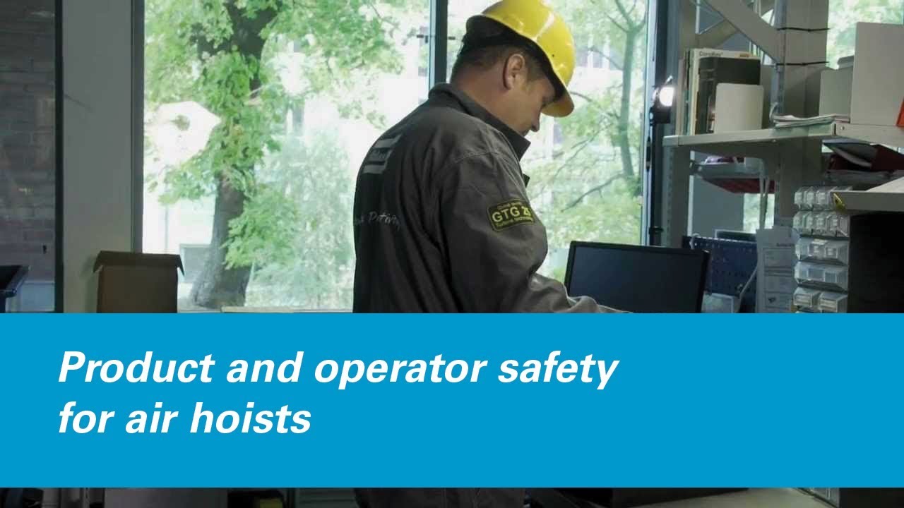 Atlas Copco: Product and Operator Safety for Air Hoists