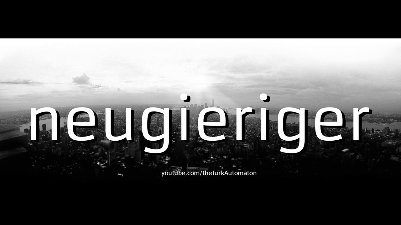 Как произносится neugieriger на немецком языке?