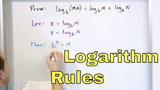 06 - Proving the Logarithm (Log) Rules - Understand Logarithm Rules & Laws of Logs