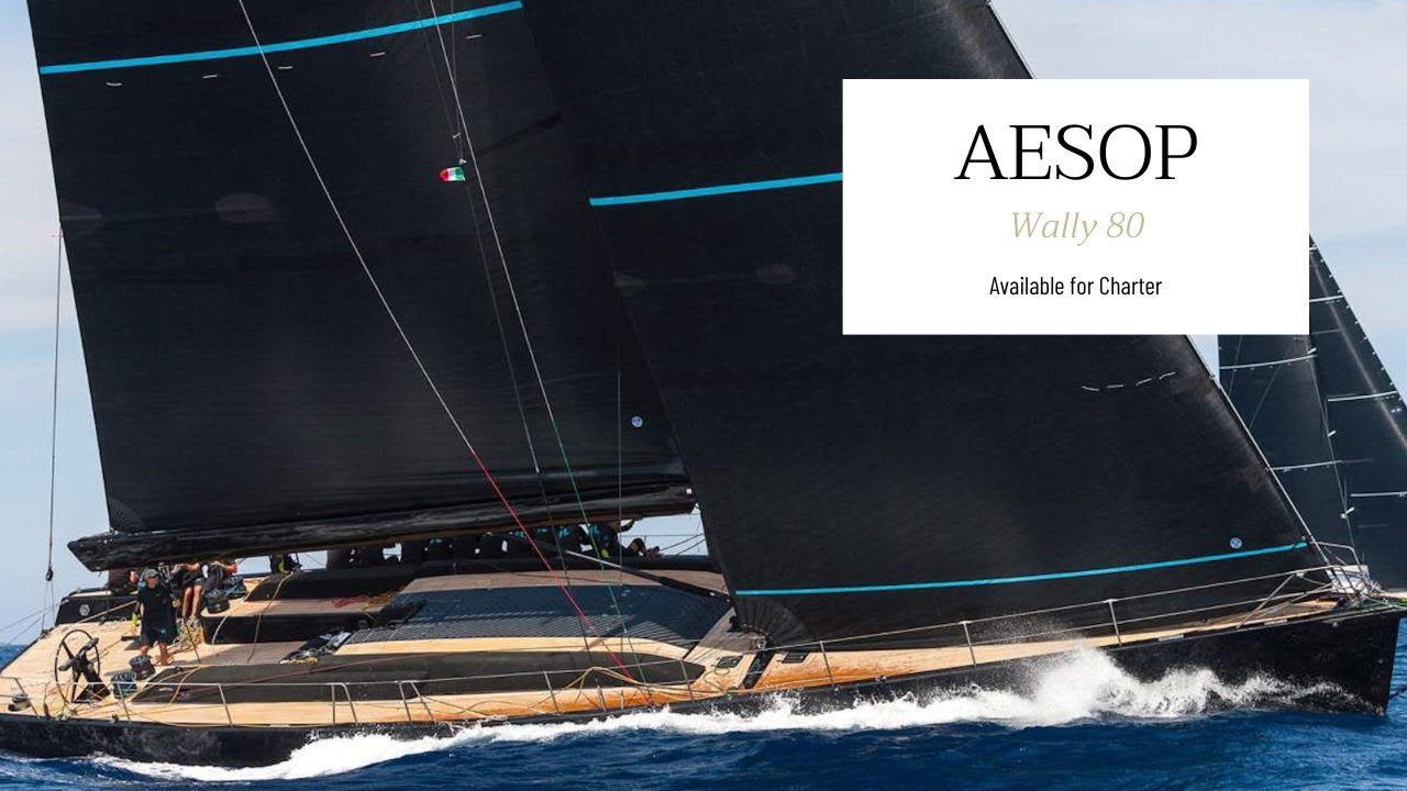 Charter AESOP - Wally 80' Sailing Yacht at Loro Piana