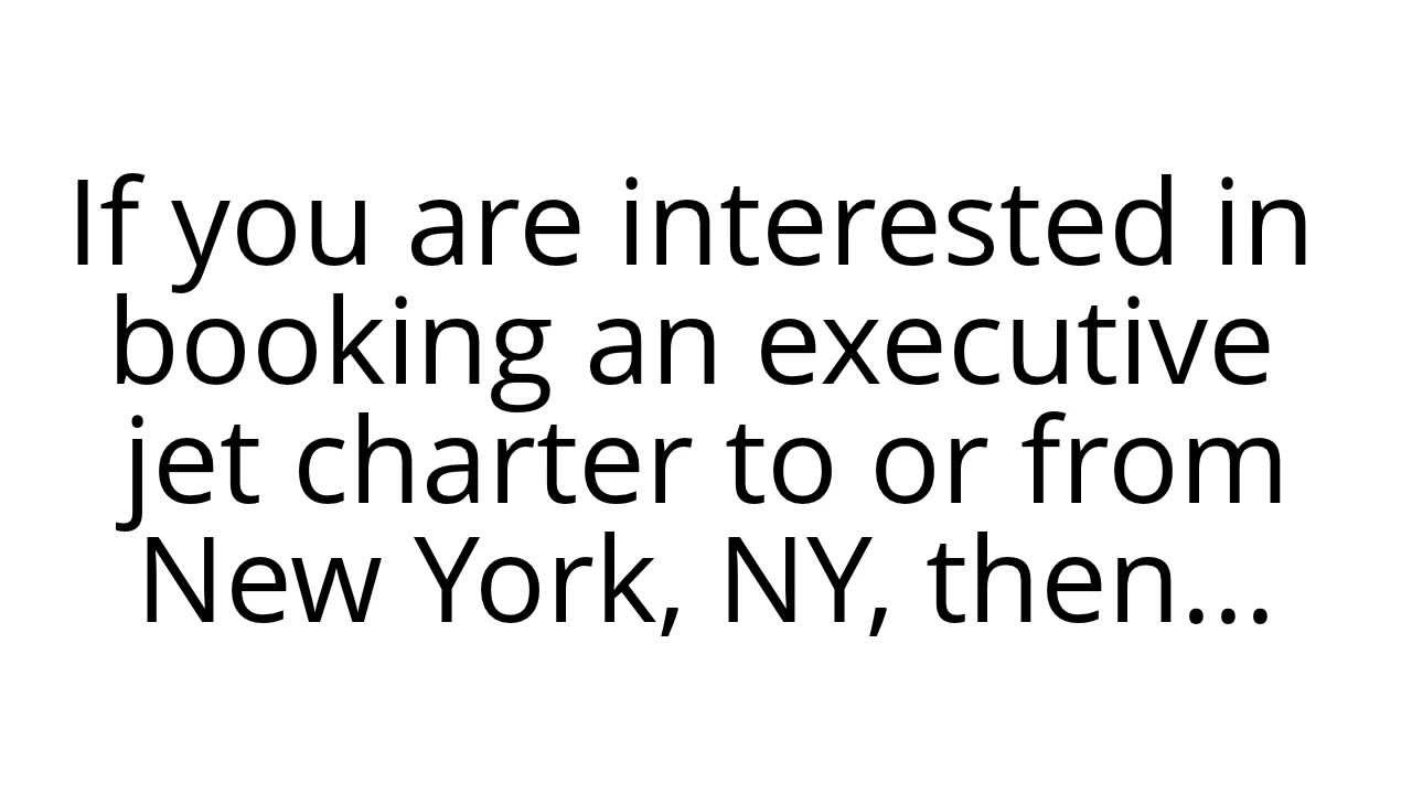 Executive Jet Charter New York, NY