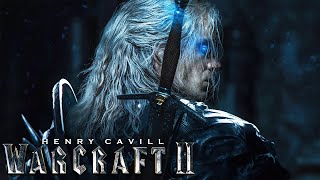 WARCRAFT 2: Rise Of The Lich King Teaser (2023) With Henry Cavill & Paula Patton