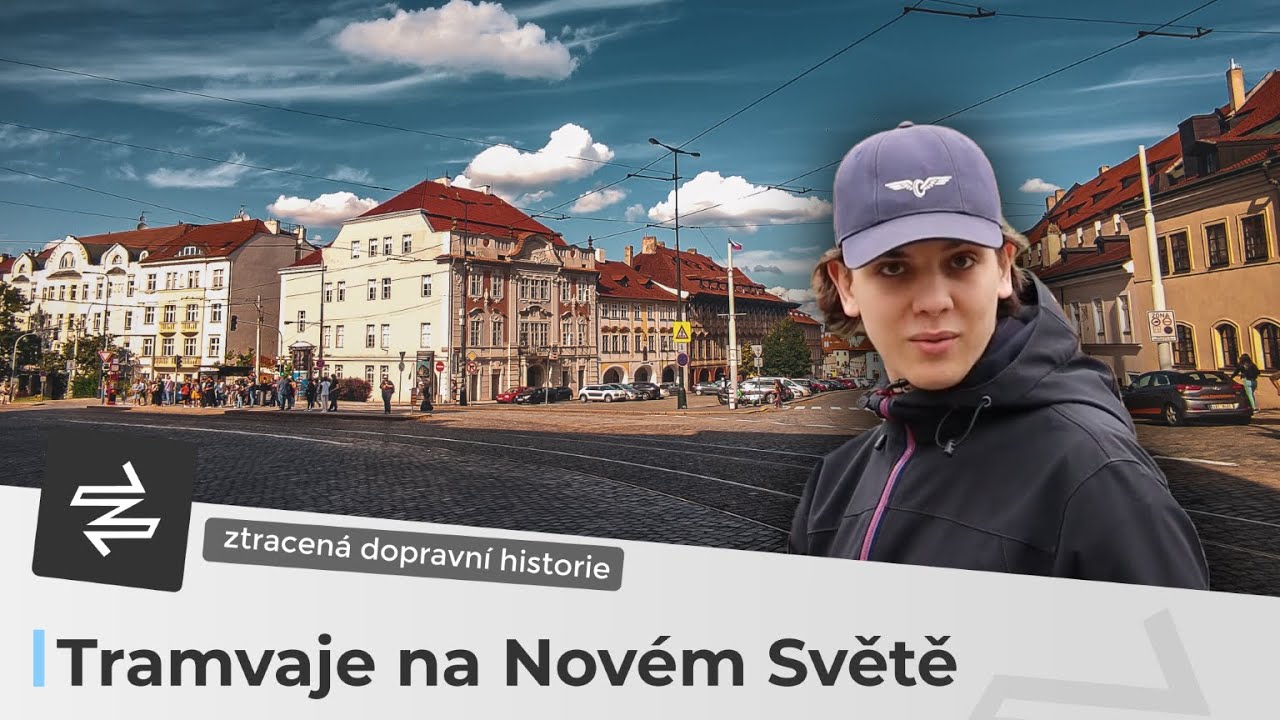 Tramvajová trať přes Nový Svět | ZTRACENÁ DOPRAVNÍ HISTORIE