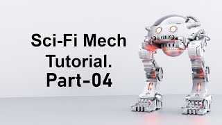 Sci-Fi Mech(robot) Modeling in Blender Bangla for beginners-(part-04)-mds design