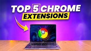 Top 5 Chrome Extensions Every Digital Marketer Must Have