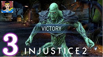 Injustice 2 - Gameplay Walkthrough Part 3 - SWAMP THING (iOS, Android)