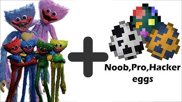 All Huggy Wuggy + noob pro hacker Eggs = ??? Animations #74 || Poppy Playtime Chapter 3 Animation