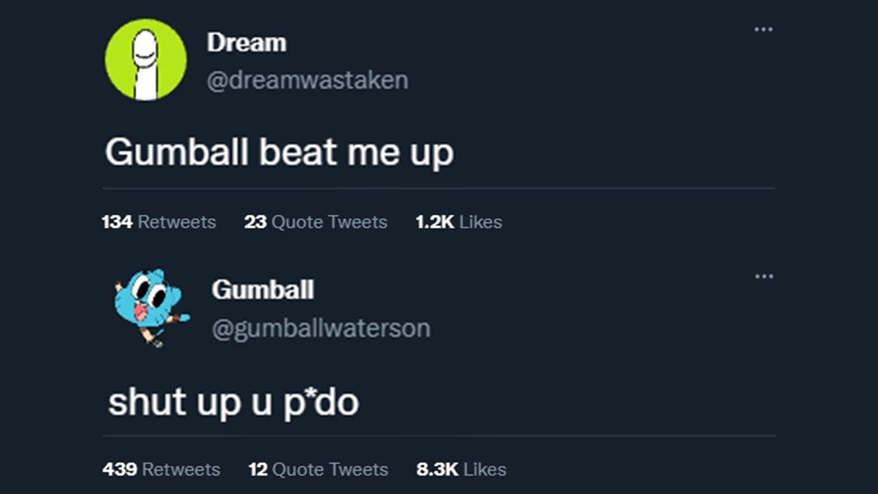 Dream vs. Gumball