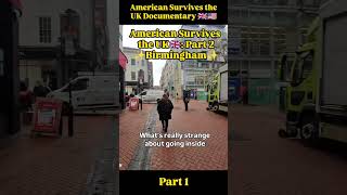 American Surviving the UK Documentary 1 of 2