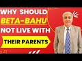 05 reasons  why beta bahu should not stay with parents          