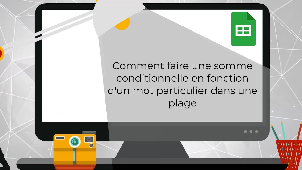 💥SHEETS💥Comment faire une somme conditionnelle en fonction d'un mot