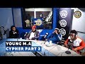 YOUNG M.A CYPHER PART 2 | FUNK FLEX | #Freestyle138 Part 2