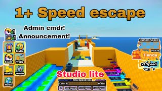 1+ speed escape with admin panel || Studio lite tutorial 