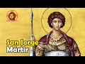 San JORGE MÁRTIR: el TRIBUNO de CRISTO