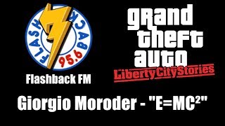 Gta Liberty City Stories - Flashback Fm Giorgio Moroder - E Mc² 