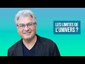 Les limites de lunivers   david elbaz