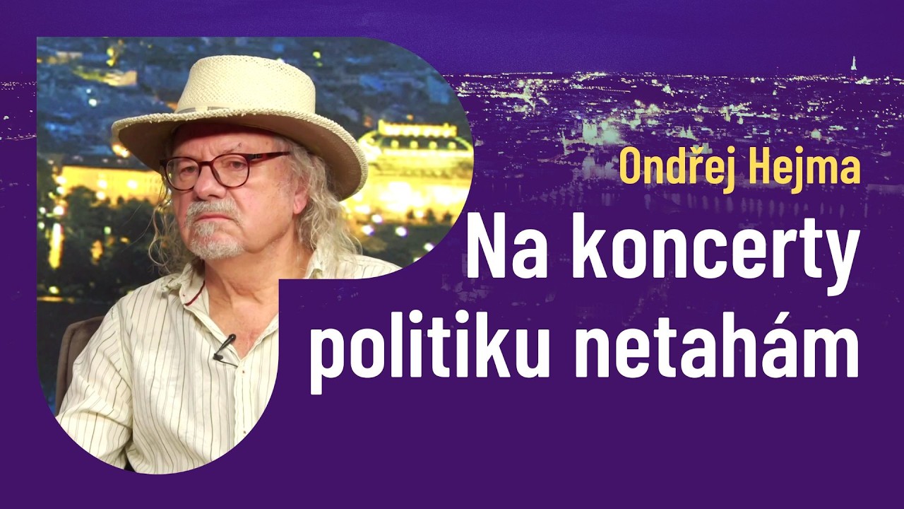 Ondřej Hejma: Stačí názor a hned jste nácek či Putinův agent. Lidé ztratili záklopku a to je špatně.