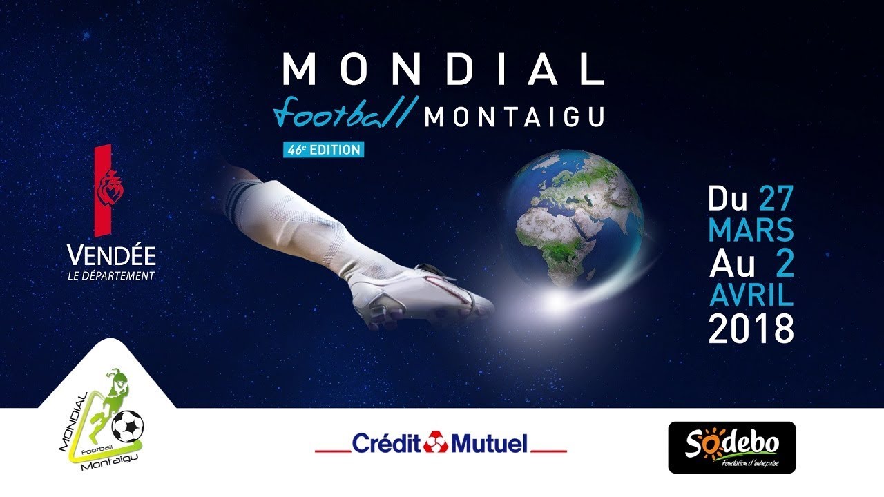 [LIVE] FINALES DE LA 46E EDITION - LUNDI 2 AVRIL 2018 - Mondial Football Montaigu