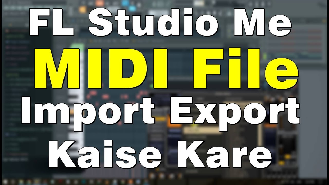 fl studio import midi