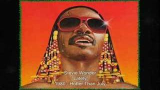 Vignette de la vidéo "Stevie Wonder - Lately"