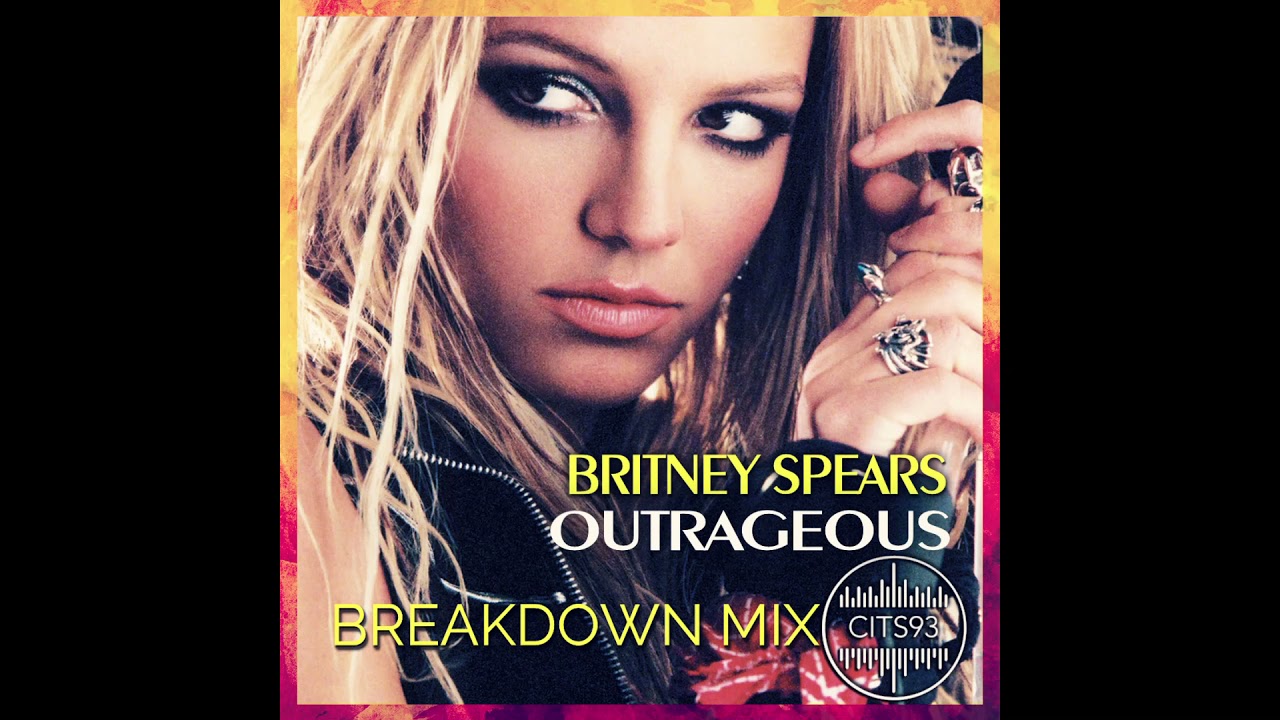 Britney Spears - Outrageous BREAKDOWN MIX [Prod by Cits93] - YouTube