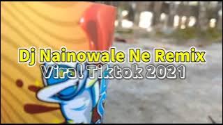 DJ Nainowale Ne Remix_(Rahmad Fauzi Rmx) Viral Tiktok 2021